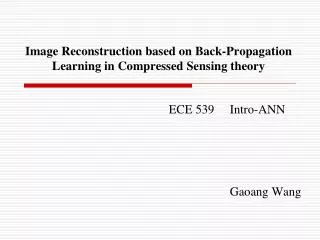 Image Reconstruction based on Back-Propagation Learning in Compressed Sensing theory
