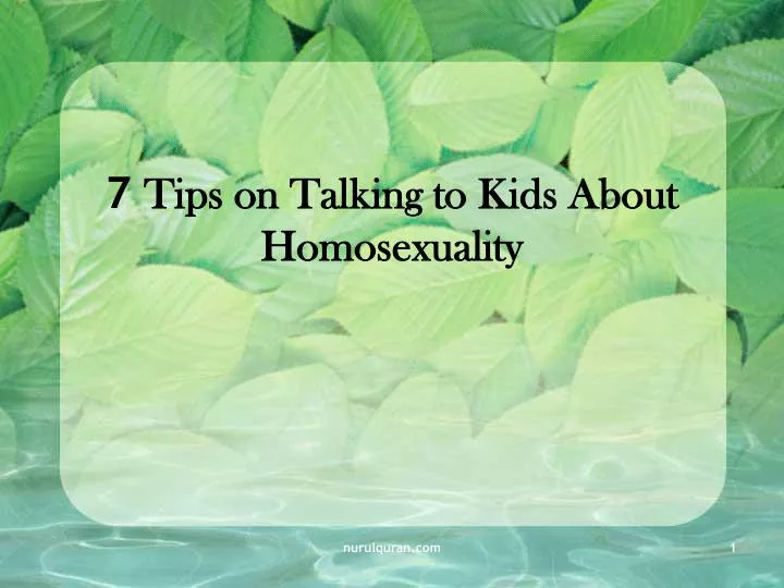 7 tips on talking to kids about homosexuality