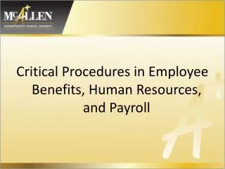 Critical Procedures in Employee Benefits, Human Resources, and Payroll
