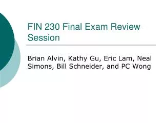 FIN 230 Final Exam Review Session