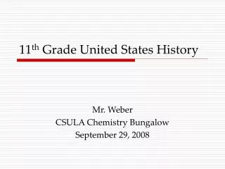 11 th Grade United States History
