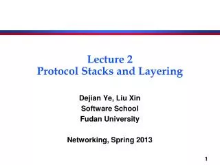 Lecture 2 Protocol Stacks and Layering