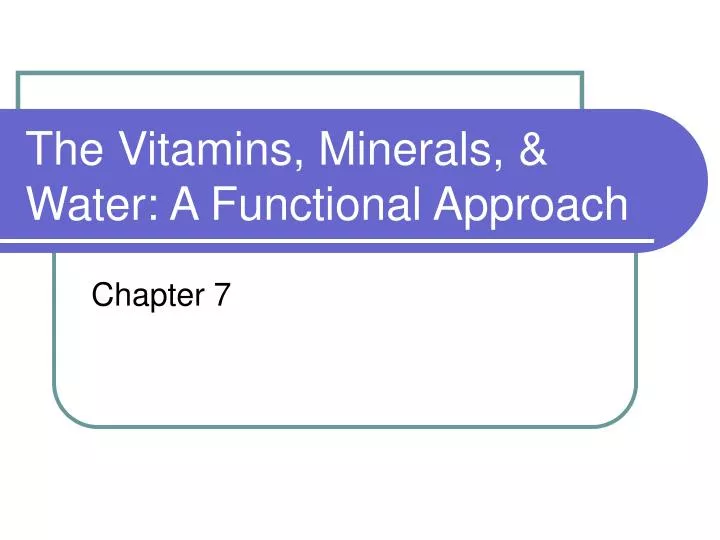 the vitamins minerals water a functional approach