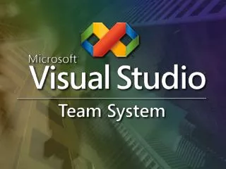 Visual Studio 2005 Team System: Managing the Software Development Lifecycle