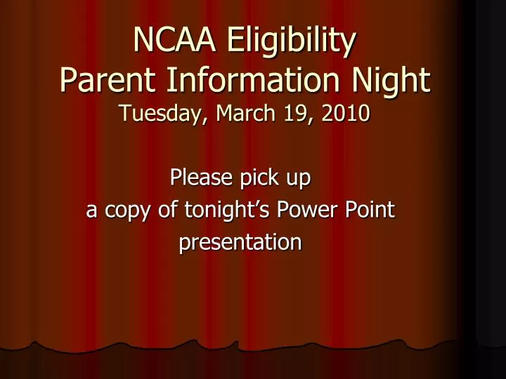 ncaa eligibility parent information night tuesday march 19 2010