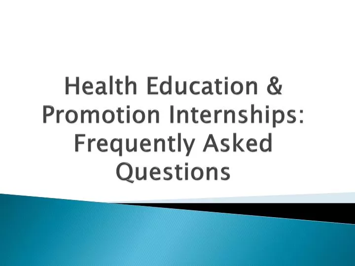 health education promotion internships frequently asked questions