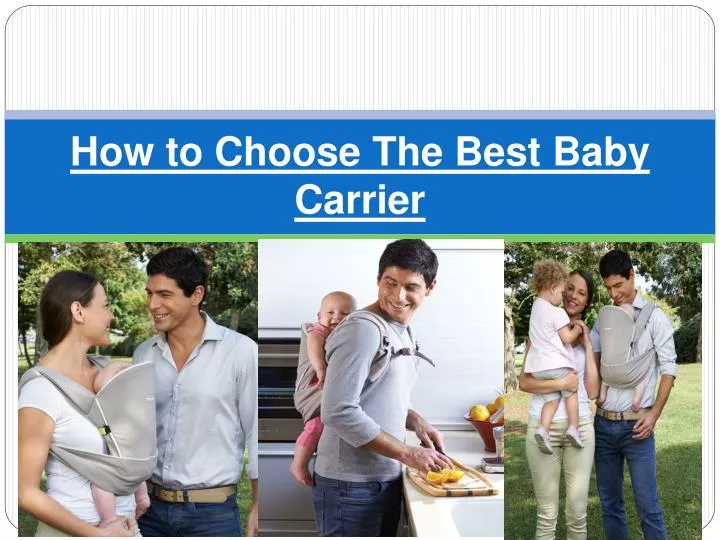 how to choose the best baby carrier