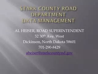 STARK COUNTY ROAD DEPARTMENT DATA MANAGEMENT