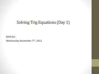 Solving Trig Equations (Day 1)