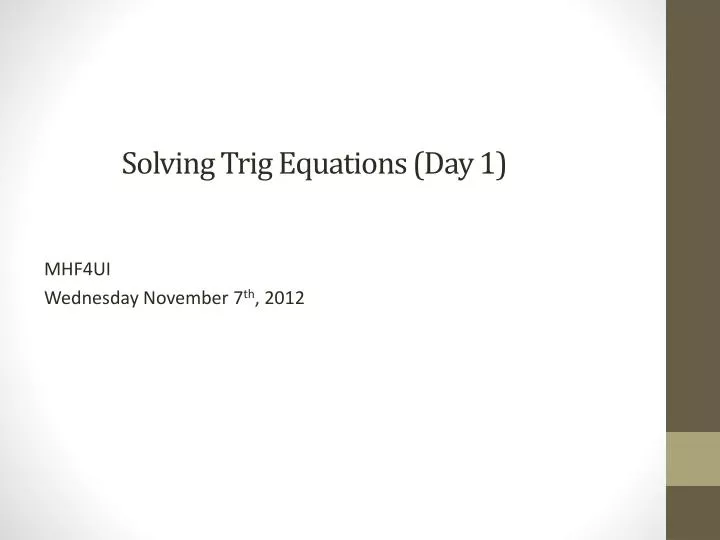 solving trig equations day 1