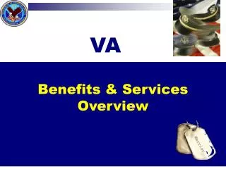 Benefits &amp; Services Overview