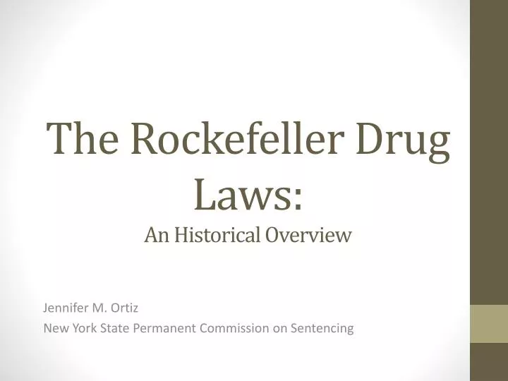 the rockefeller drug laws an historical overview