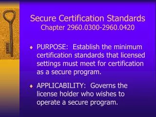 Secure Certification Standards Chapter 2960.0300-2960.0420