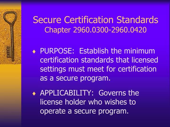 secure certification standards chapter 2960 0300 2960 0420