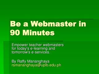 Be a Webmaster in 90 Minutes