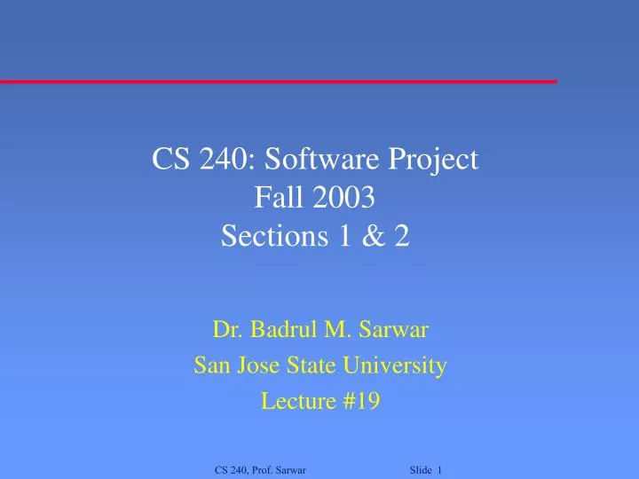 cs 240 software project fall 2003 sections 1 2