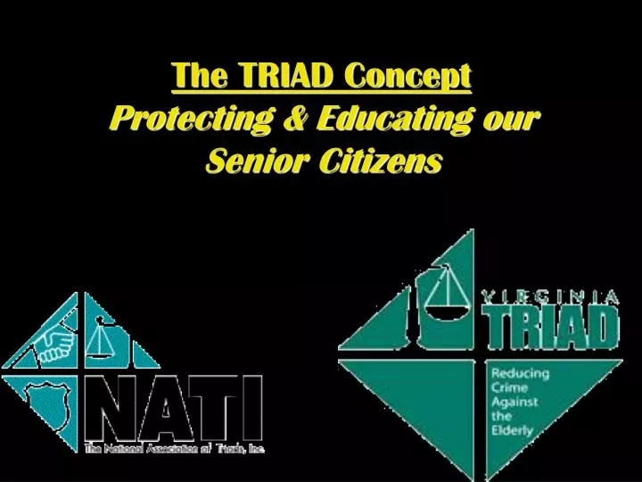 the triad concept protecting educating our senior citizens