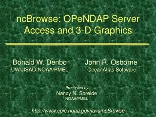 ncBrowse: OPeNDAP Server Access and 3-D Graphics