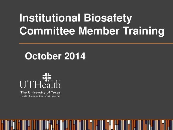 institutional biosafety committee member training
