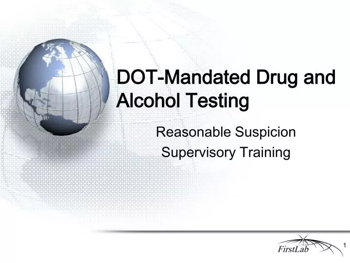 dot mandated drug and alcohol testing