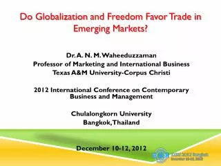 Dr. A. N. M. Waheeduzzaman Professor of Marketing and International Business