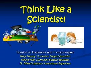 Think Like a Scientist!