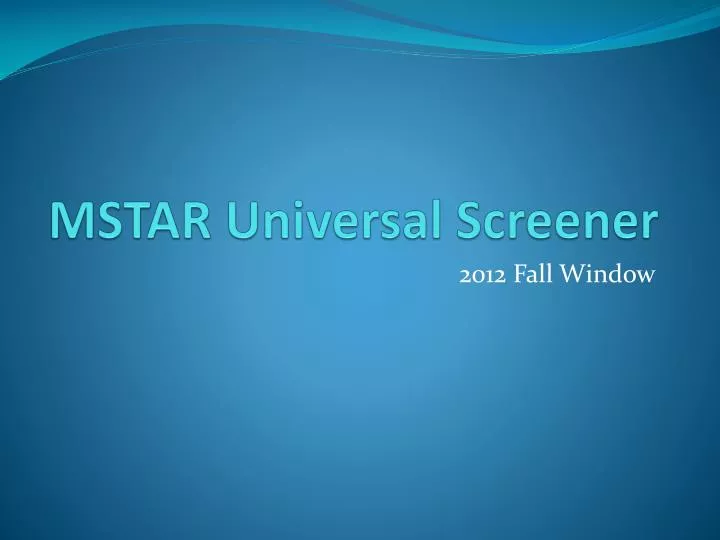mstar universal screener