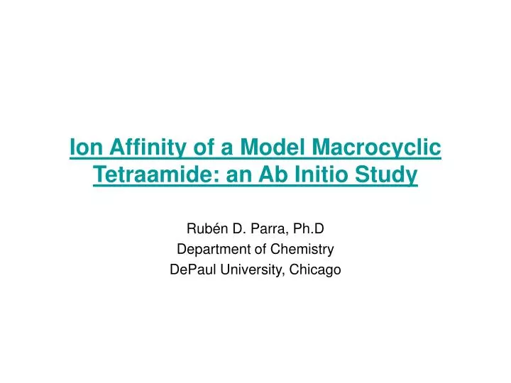 ion affinity of a model macrocyclic tetraamide an ab initio study