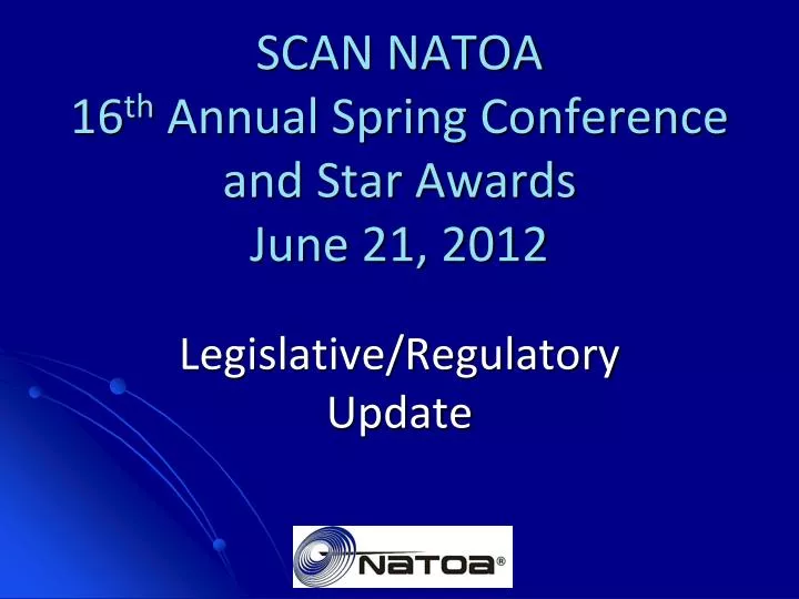 scan natoa 16 th annual spring conference and star awards june 21 2012