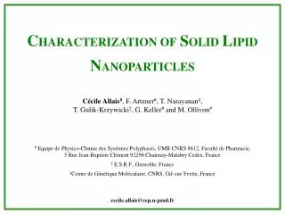 C HARACTERIZATION OF S OLID L IPID N ANOPARTICLES
