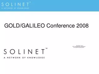 GOLD/GALILEO Conference 2008