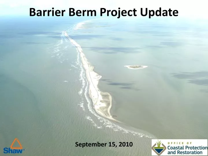 barrier berm project update