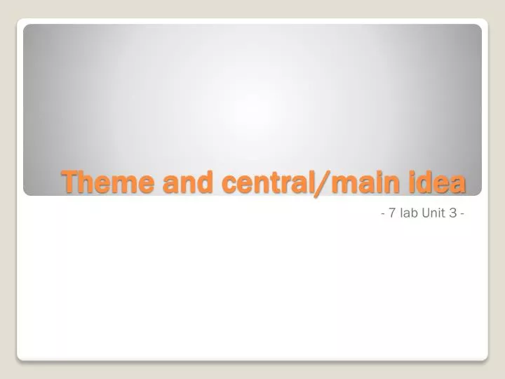 theme and central main idea