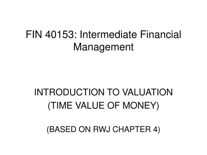 fin 40153 intermediate financial management