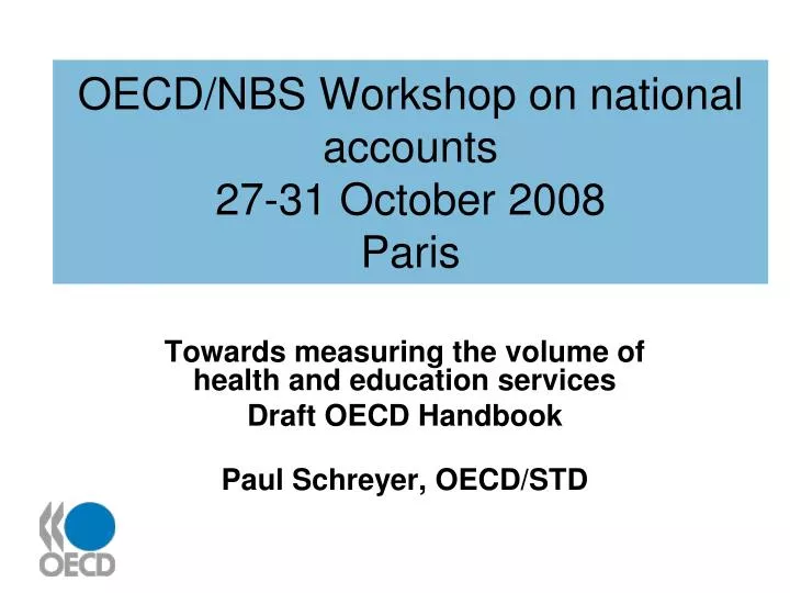 oecd nbs workshop on national accounts 27 31 october 2008 paris