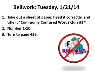 Bellwork: Tuesday, 1/21/14