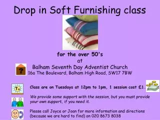 Drop in Soft Furnishing class