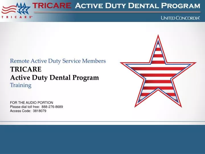 remote active duty service members tricare active duty dental program training