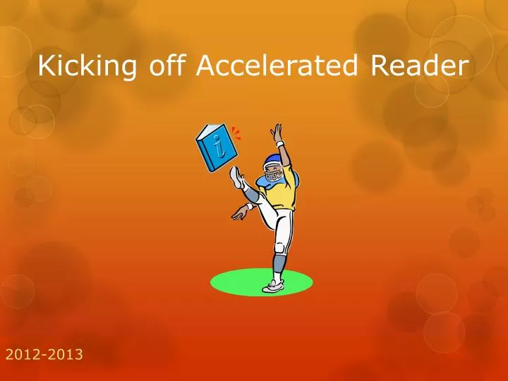 kicking off accelerated reader