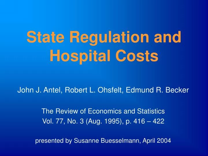 state regulation and hospital costs