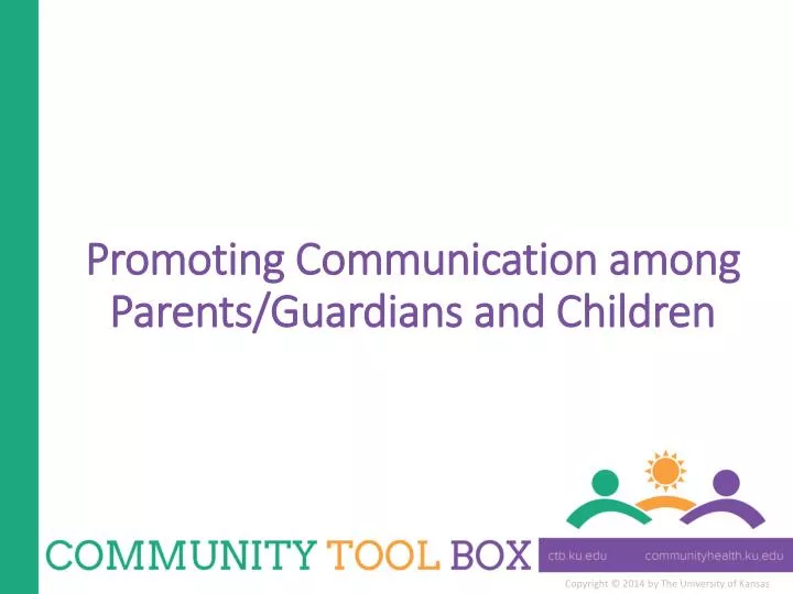 promoting communication among parents guardians and children