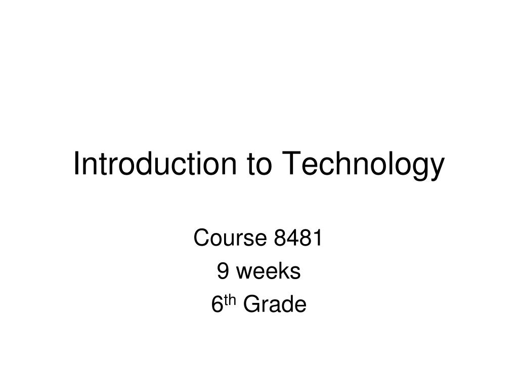 PPT - Introduction to Technology PowerPoint Presentation, free download ...