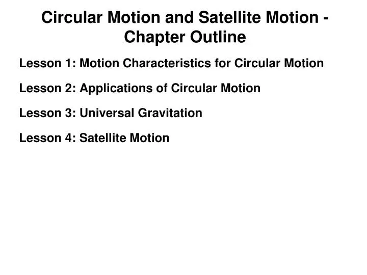 circular motion and satellite motion chapter outline