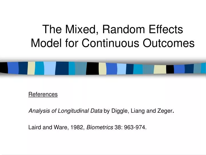 the mixed random effects model for continuous outcomes
