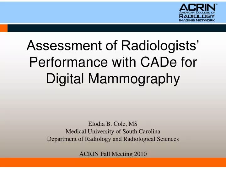 assessment of radiologists performance with cade for digital mammography