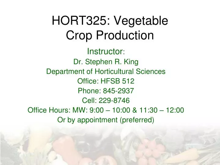 hort325 vegetable crop production