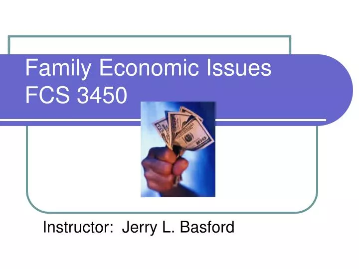 family economic issues fcs 3450