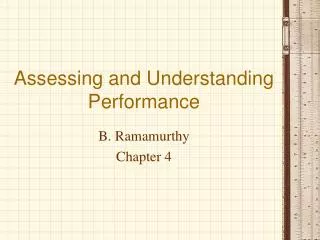 Assessing and Understanding Performance