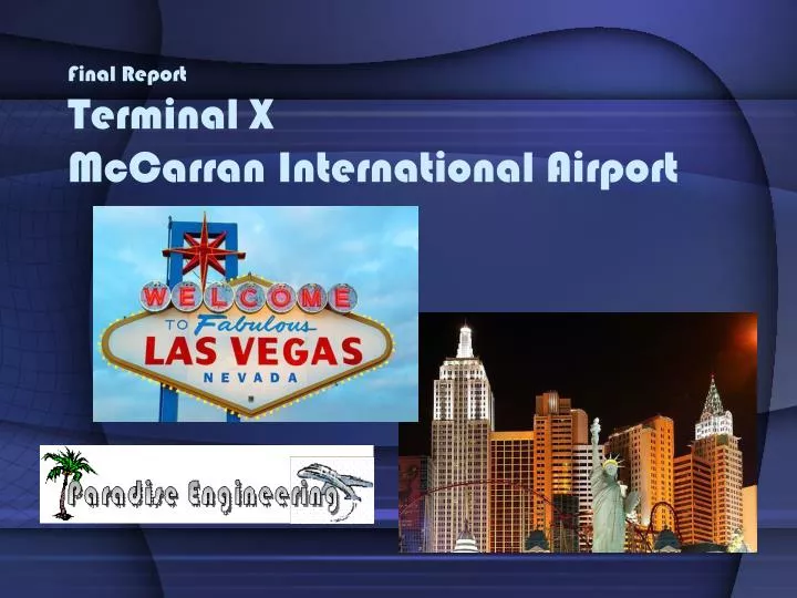 final report terminal x mccarran international airport