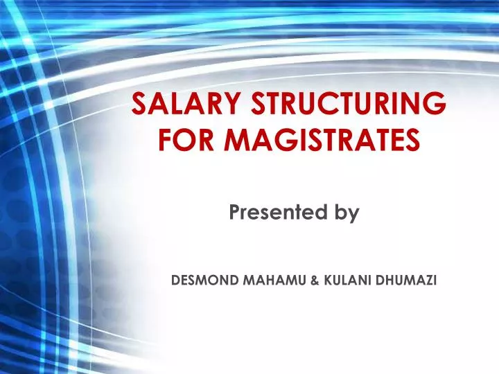 salary structuring for magistrates